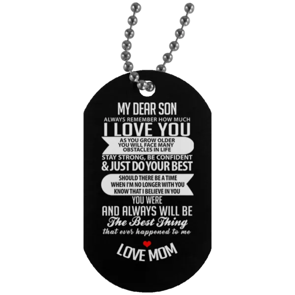 1 My Dear Son Military Dog Tag (One Dog Tag)