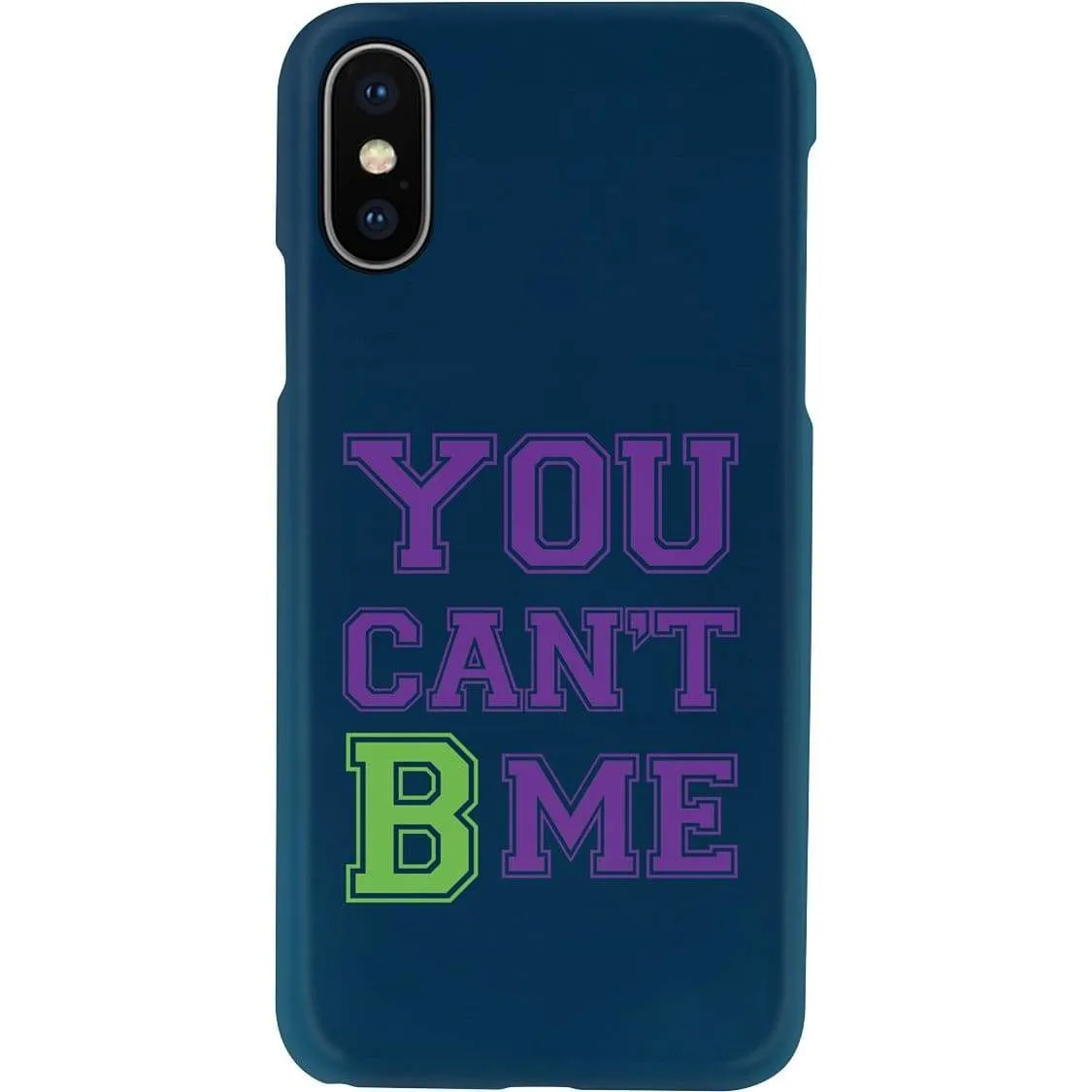 All Nerds Here You Can't B Me Phone Case - Snap * iPhone * Samsung *