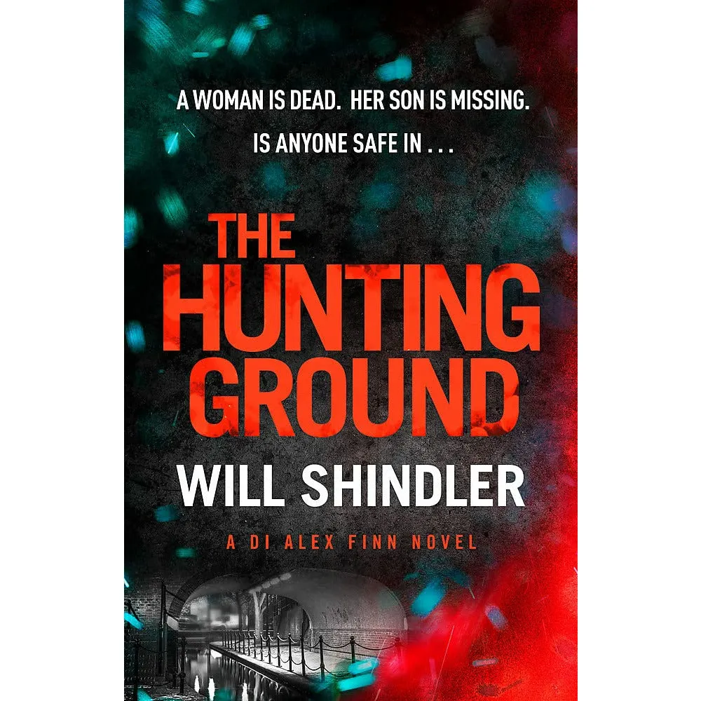 DI Alex Finn Series By Will Shindler 3 Books Set (The Burning Men, The Killing Choice , The Hunting Ground)
