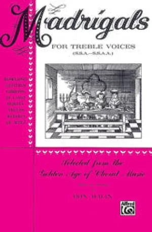 Madrigals for Treble Voices