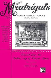 Madrigals for Treble Voices