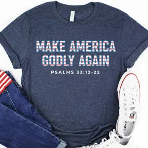 Make America Godly Again Tee
