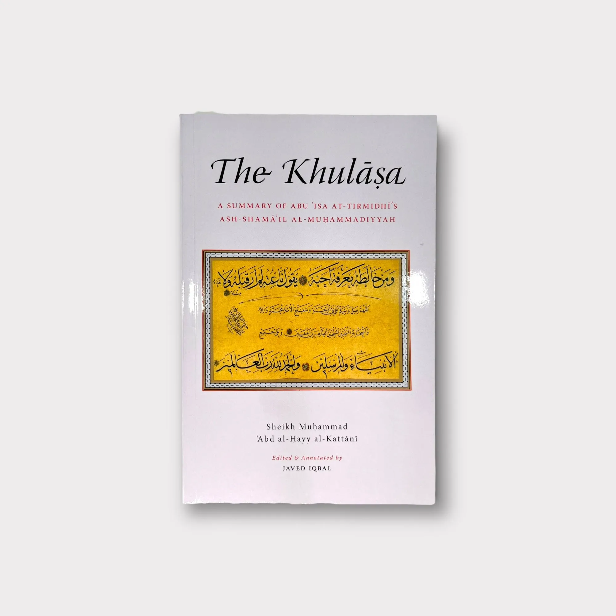 The Khulasa – A Summary of Shama’il at-Tirmidhi